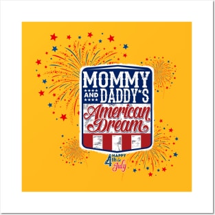 Mommy and Daddy's American Dream 4th of July Kids Posters and Art